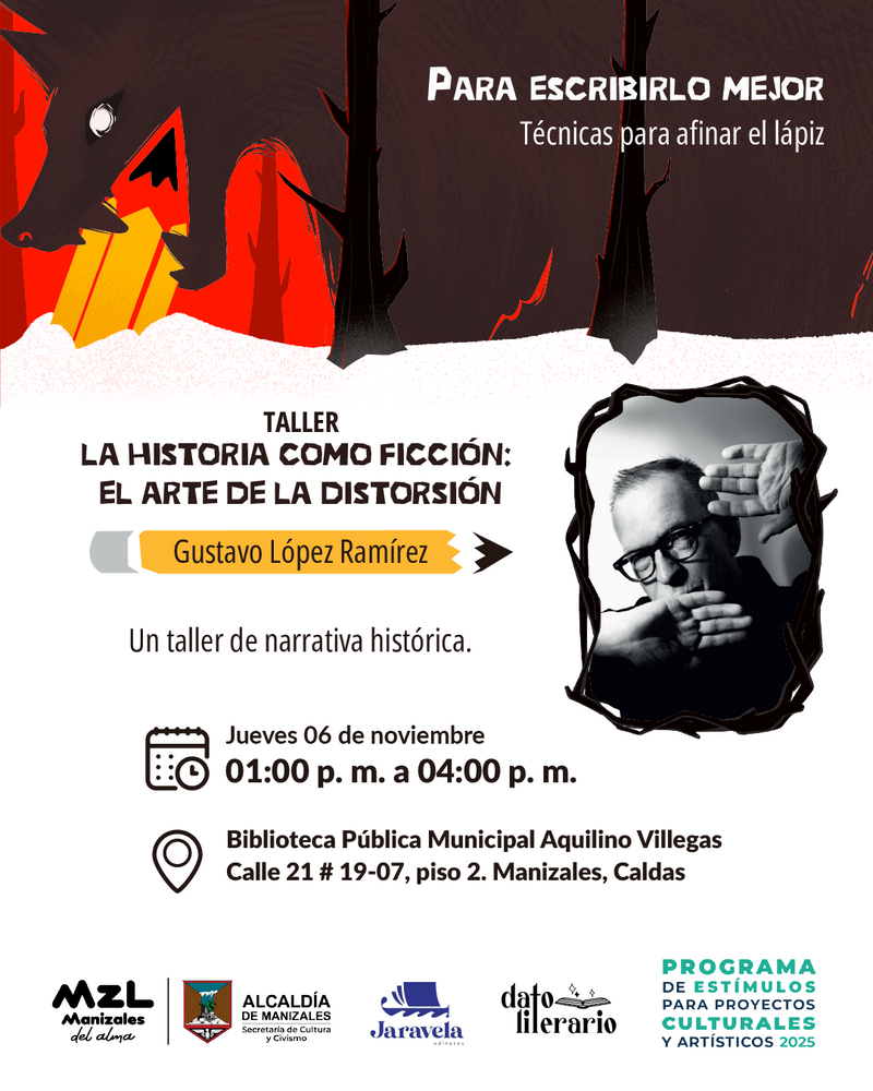 Taller 1 - La historia como ficción: el arte de la distorsión