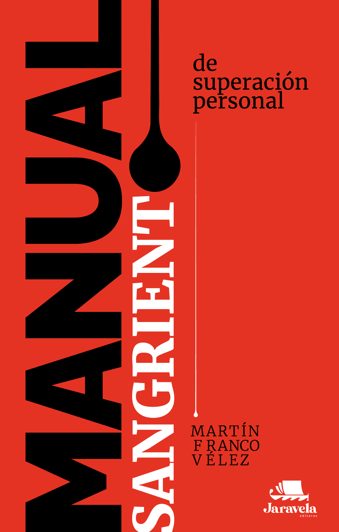 Manual sangriento de superación personal