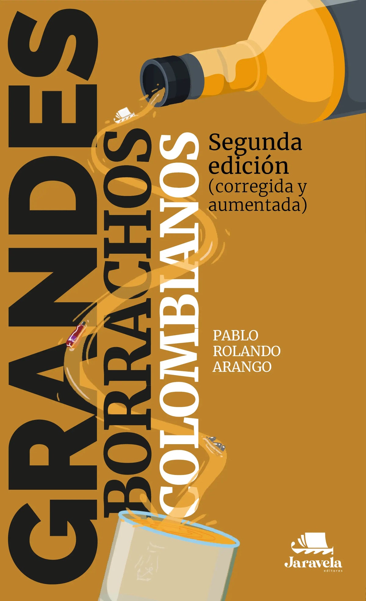 Grandes borrachos colombianos